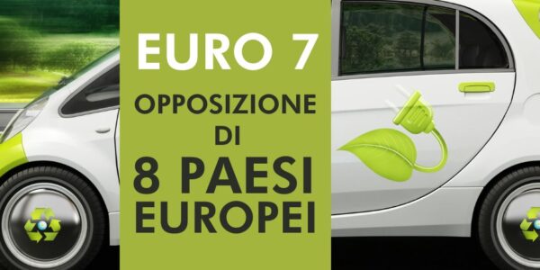 Euro 7: l’opposizione di 8 paesi europei alla nuova normativa